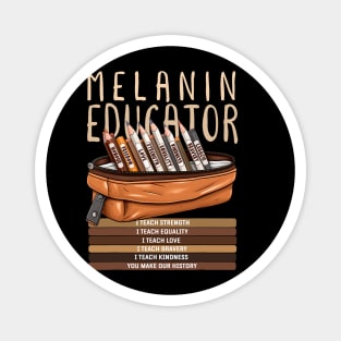 Black History Month Idea For Womens & Melanin Educator Magnet